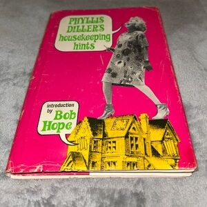 Phyllis Diller's Housekeeping Hints, Intro by Bob Hope, Hardcover, 1966